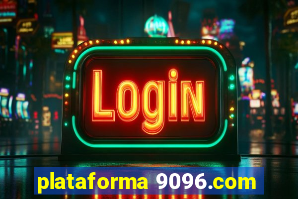 plataforma 9096.com